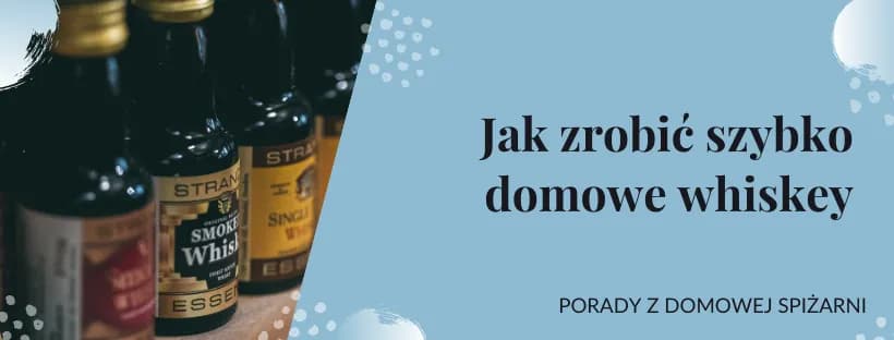 Jak zrobić whisky - proste metody i tradycyjne przepisy na alkohol Jak zrobić whisky - proste metody i tradycyjne przepisy na alkohol